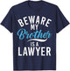 Be careful, my brother is a lawyer T-Shirt - T-Shirt | Navy