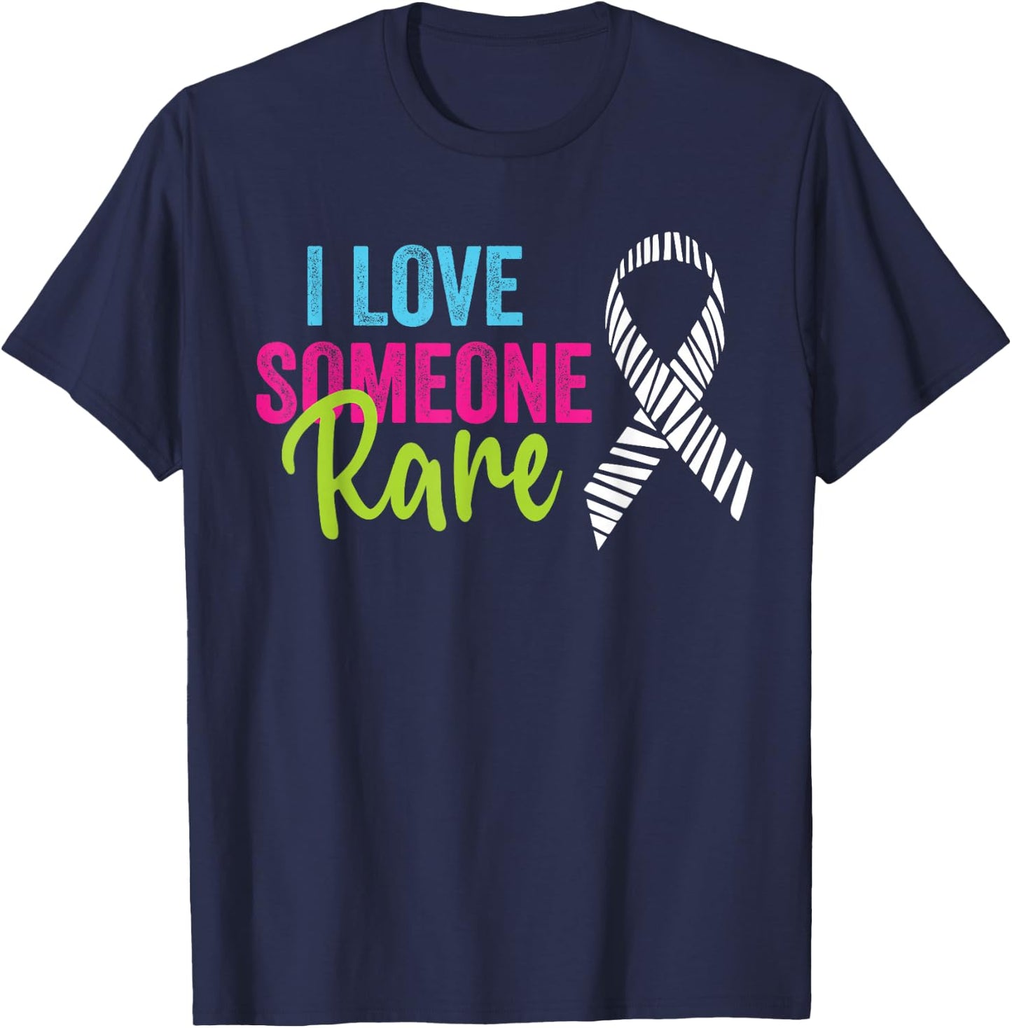 Rare Disease Awareness Zebra Ribbon, I Love Someone Rare T-Shirt - T-Shirt | Navy