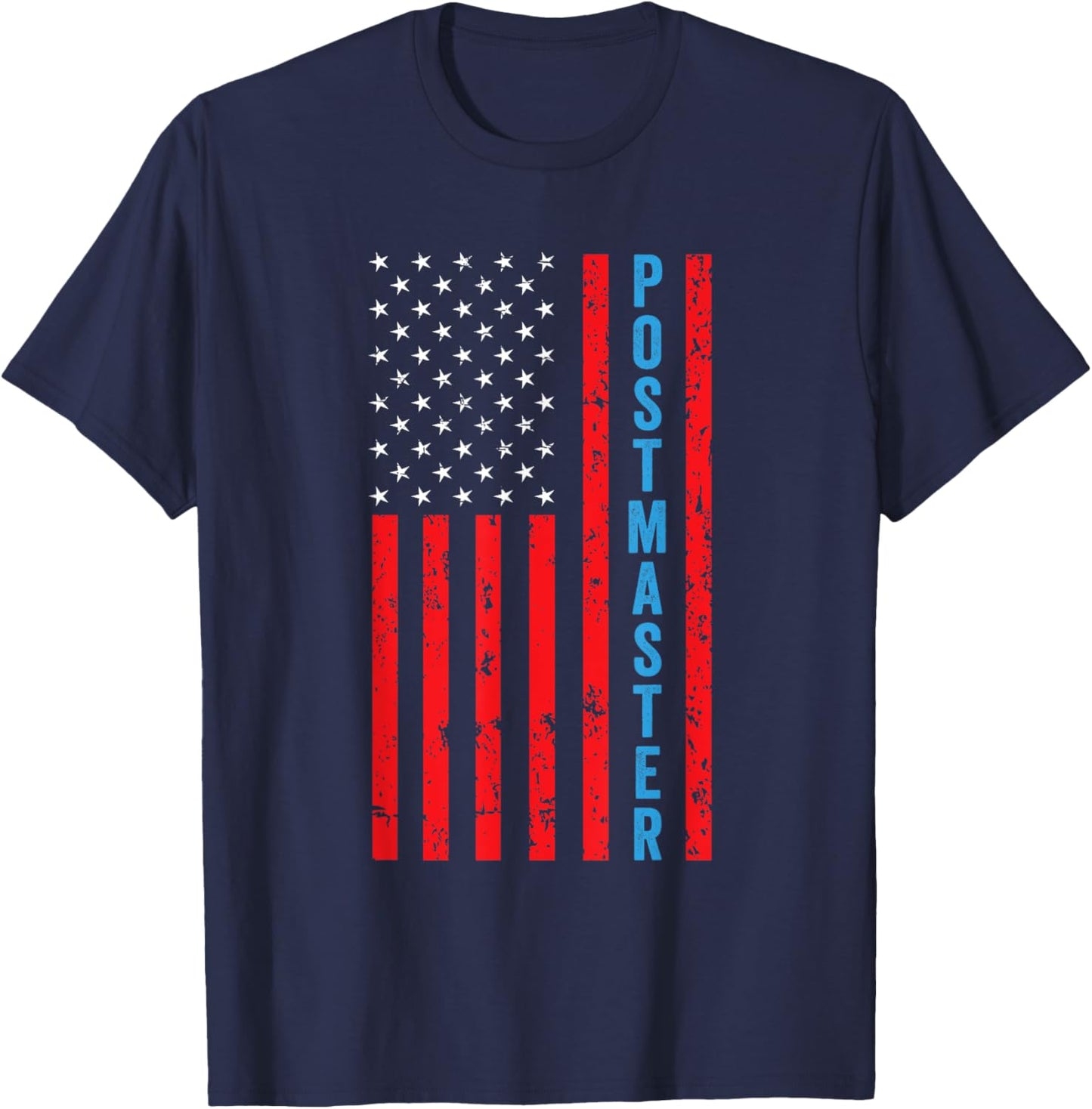 Postmaster - American Flag Postal Worker Patriotism T-Shirt - T-Shirt | Navy