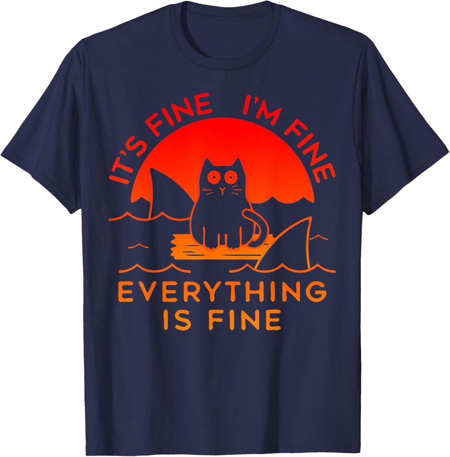 Mahrokh Its Fine Im Fine Everythings Inspirationa Graphic T-Shirt - T-Shirt | Navy