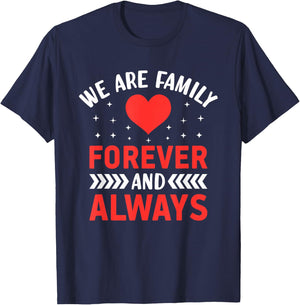 We Are Family Forever And Always - Friendship BFF T-Shirt - T-Shirt | Navy