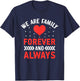 We Are Family Forever And Always - Friendship BFF T-Shirt - T-Shirt | Navy