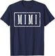 Mimi - Sleek Framed Design Mother's Day Mimi T-Shirt - T-Shirt | Navy