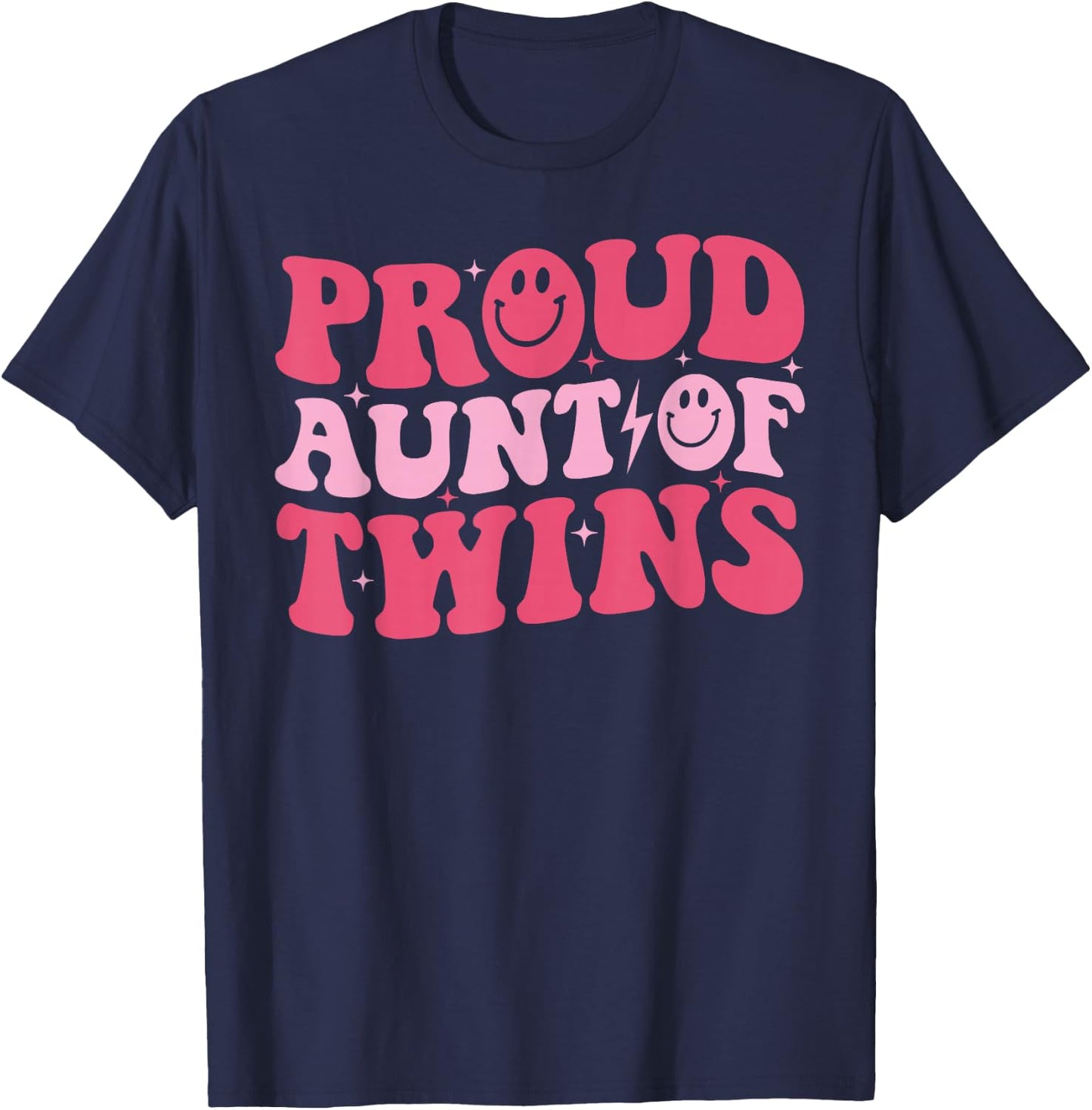 Proud Aunt of Twins Funny Baby Shower Twin Girl Boy Auntie T-Shirt - T-Shirt | Navy