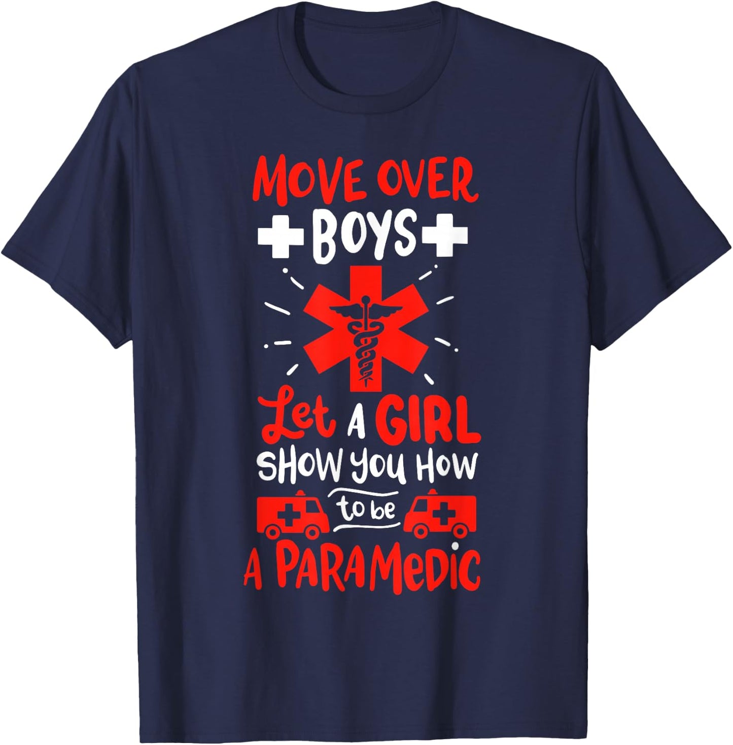 Funny EMT EMS First Responder Paramedic Saying T-Shirt - T-Shirt | Navy