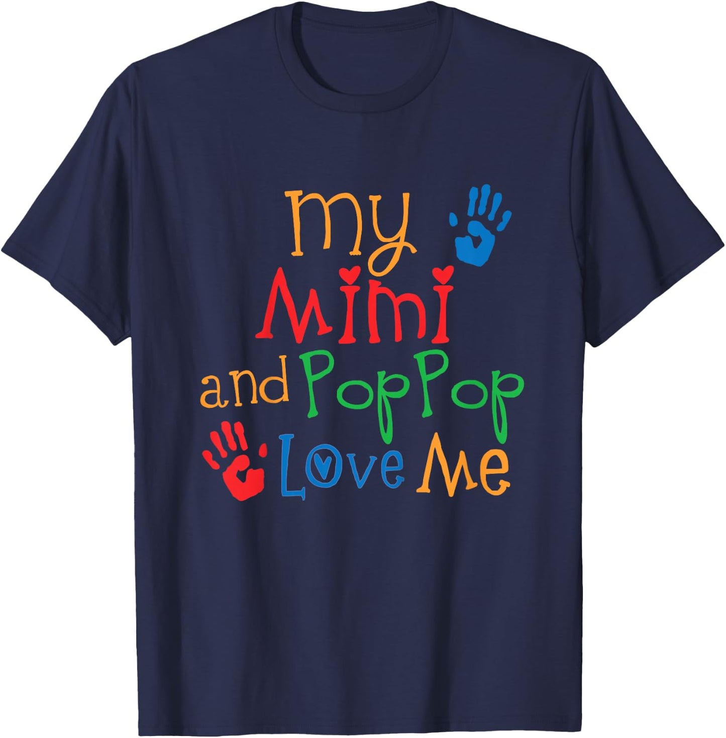 My Mimi and PopPop Love Me Grandchild T-Shirt - T-Shirt | Navy