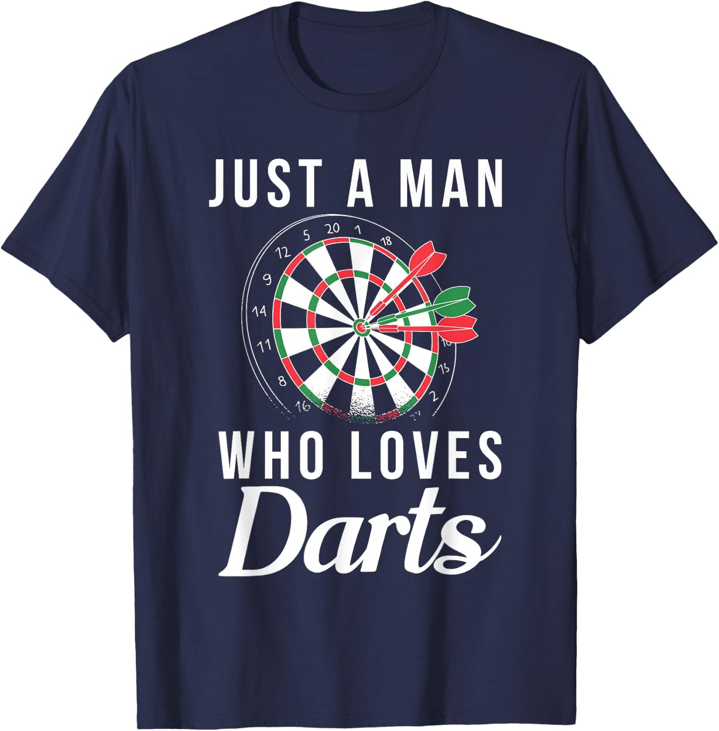 Just a Man who loves Darts Pub Dart Player T-Shirt - T-Shirt | Navy