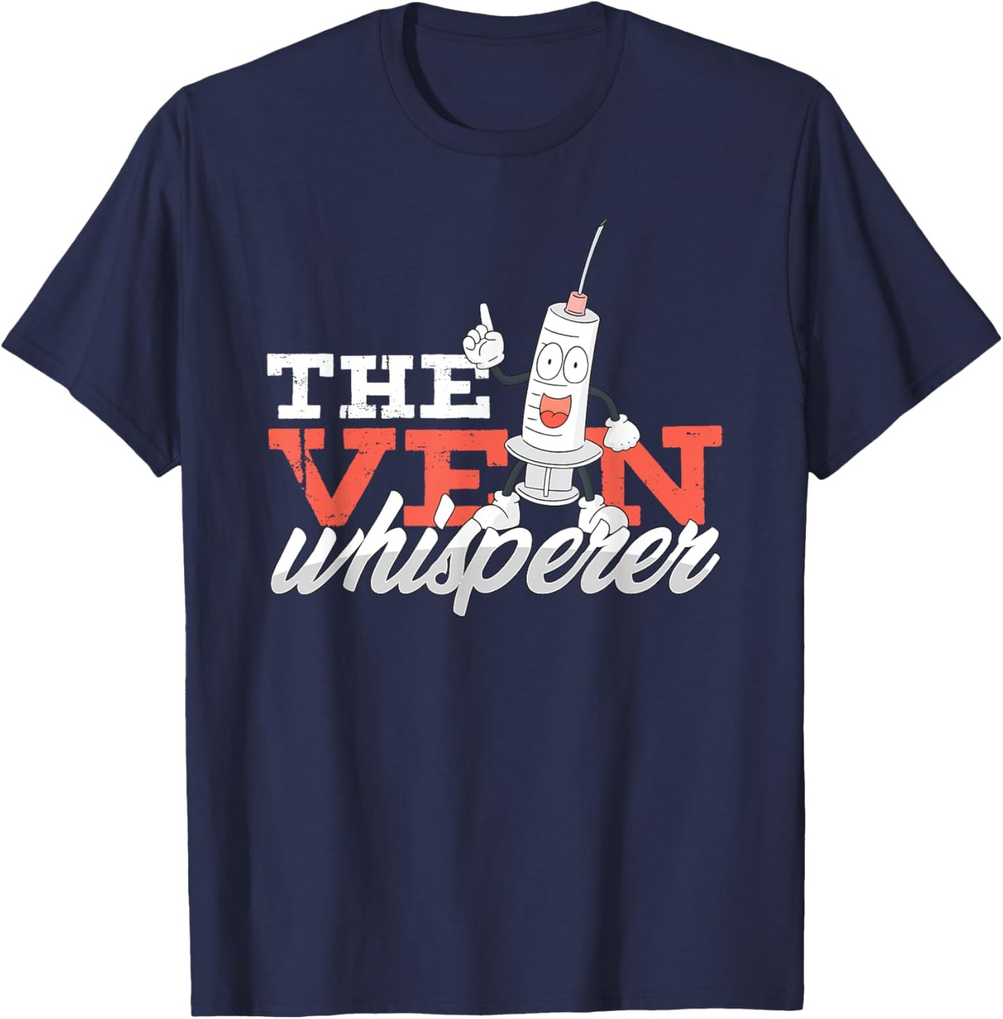 Syringe Vein Whisperer Blood Donor Life Saver Donate Gift T-Shirt - T-Shirt | Navy