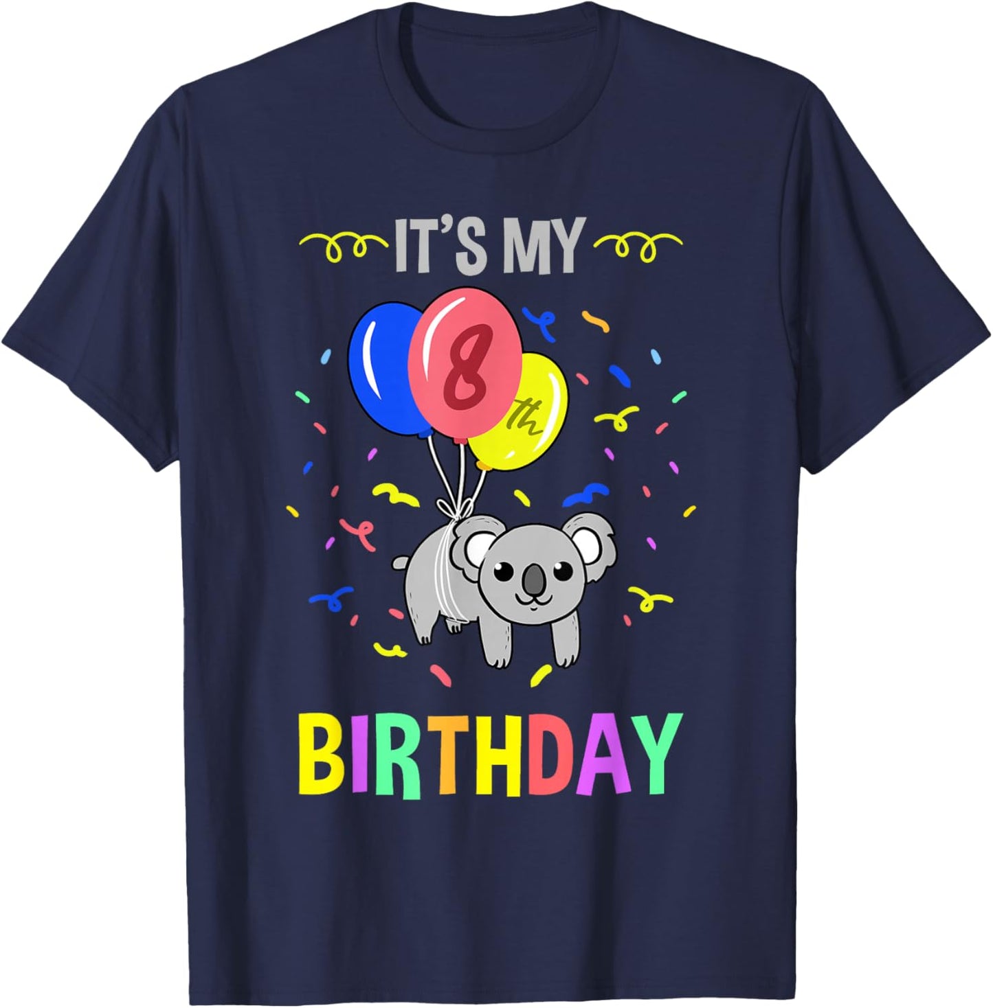 Its My 8th Birthday Koala T-Shirt - T-Shirt | Navy
