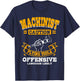 Machinist Profession Machinery Machine Tools CNC Operator T-Shirt - T-Shirt | Navy