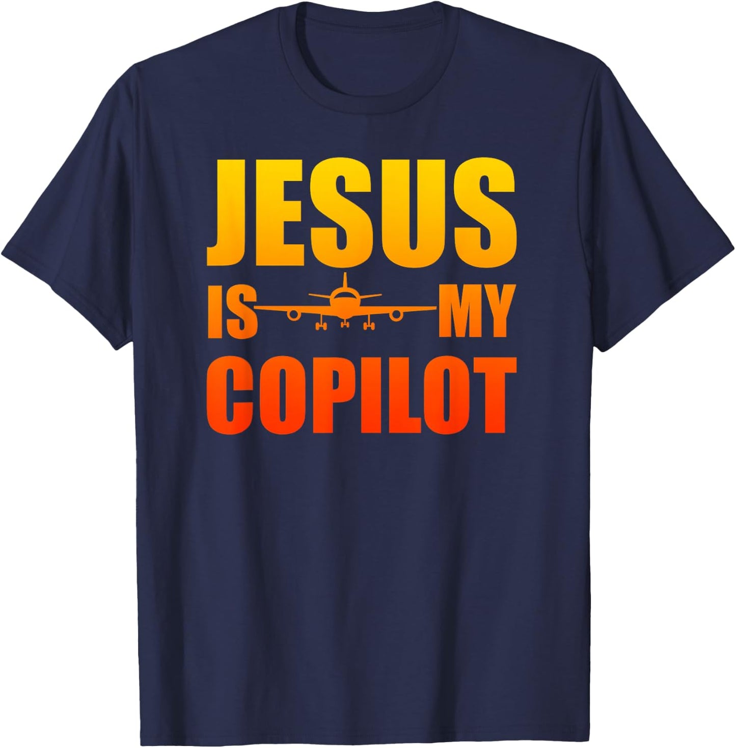 Christian Jesus Is My Copilot God is my co-pilot T-Shirt - T-Shirt | Navy