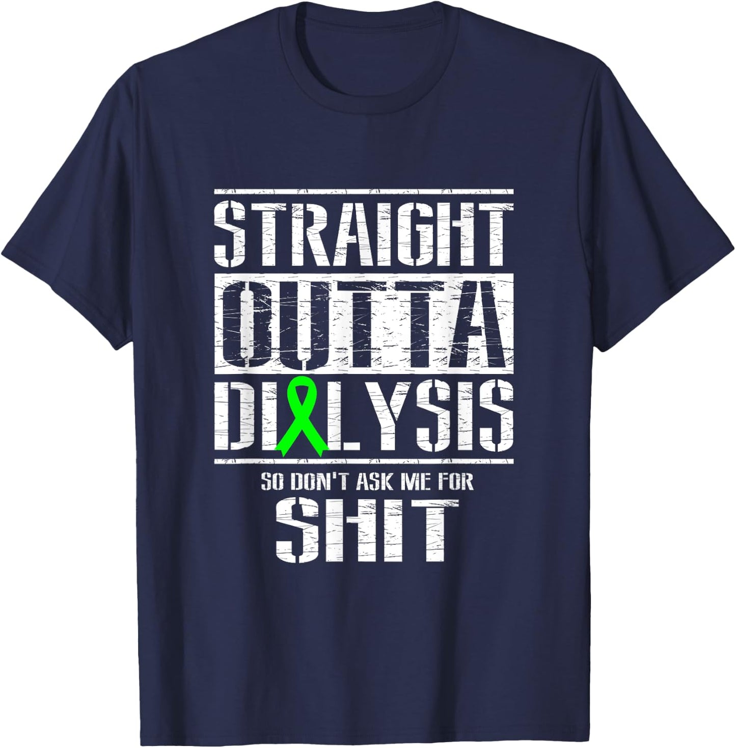 Nierenerkrankung Verhalten Straight Outta Dialysis - Men's Black Cotton 60% Polyester 40% Classic Fit Short Sleeve - Small T-Shirt - T-Shirt | Navy