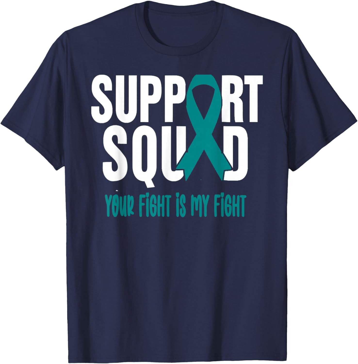 Ovarian Cancer Support Squad Ovarian Cancer Awareness T-Shirt - T-Shirt | Navy