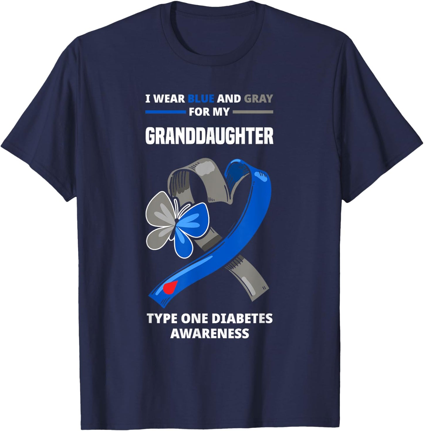 I Wear Blue & Gray For My Granddaughter Type One Diabetes T-Shirt - T-Shirt | Navy