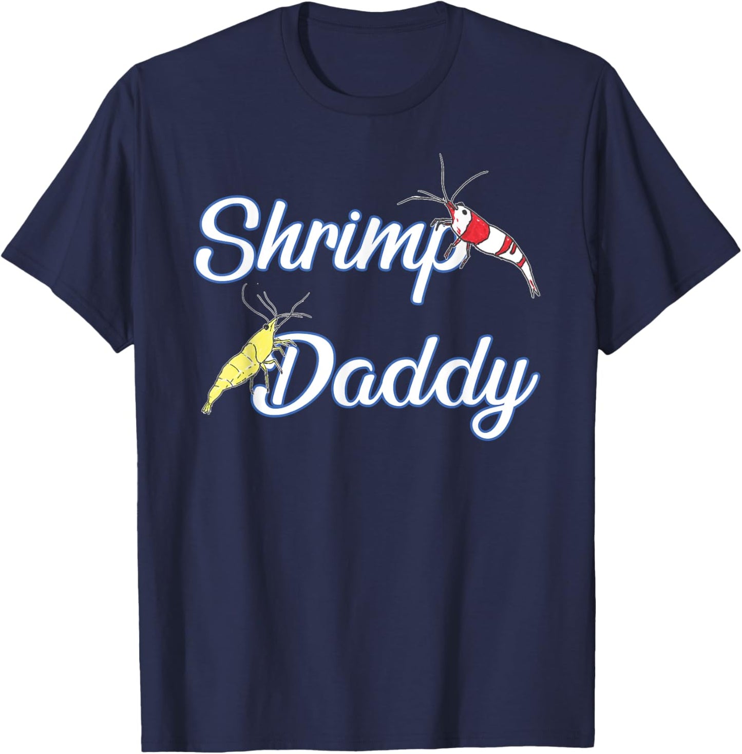 Aquarium Shrimp Daddy T-Shirt - T-Shirt | Navy