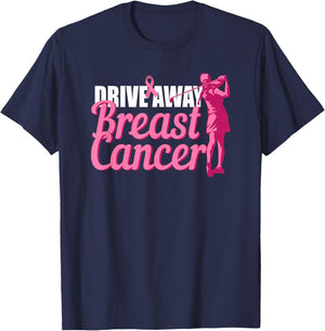 Drive Away Breast Cancer Awareness Golf Pink Ribbon Survivor T-Shirt - T-Shirt | Navy