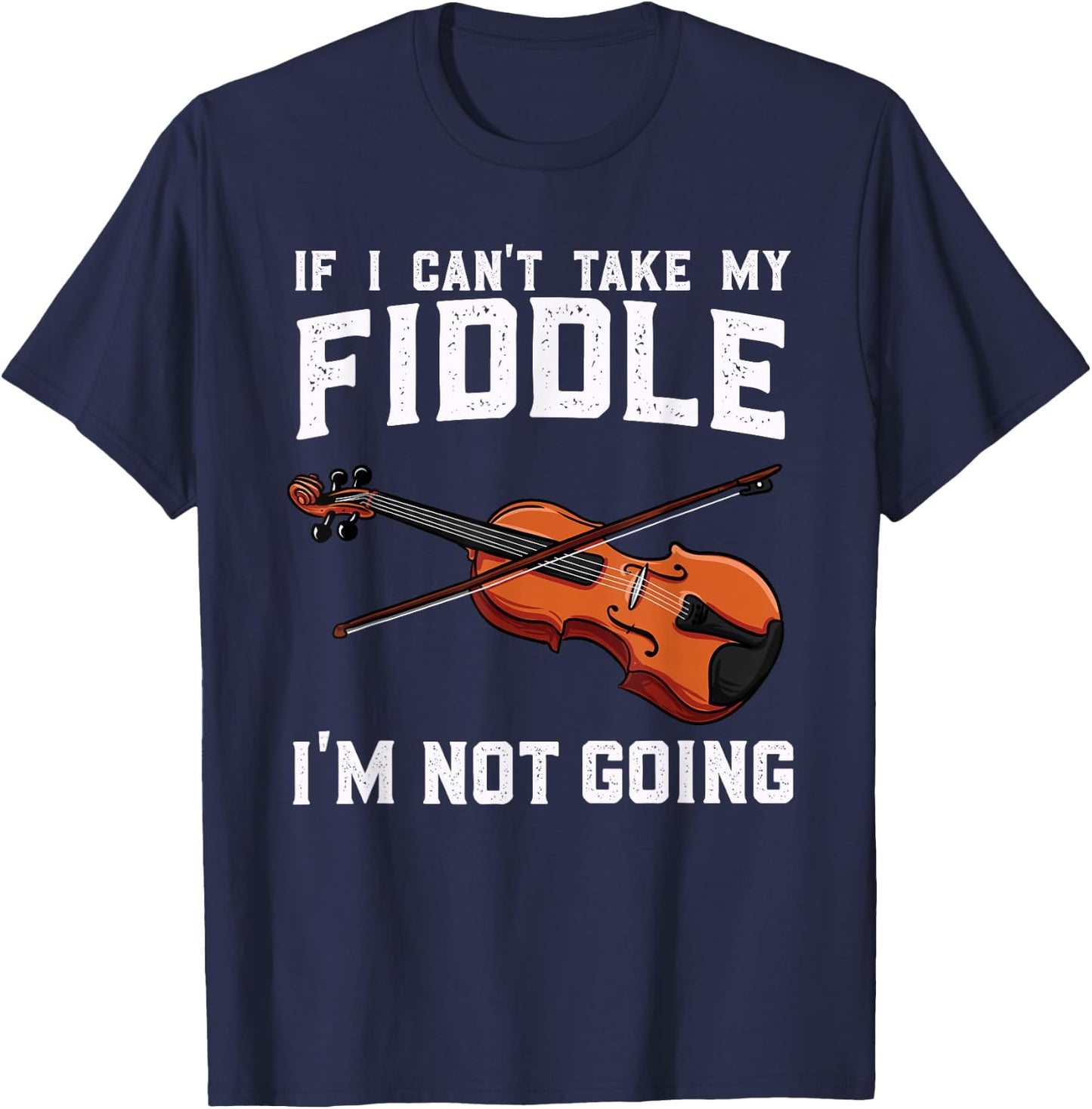 Fiddle Player Gift - Traveling Fiddle Player T-Shirt - T-Shirt | Navy