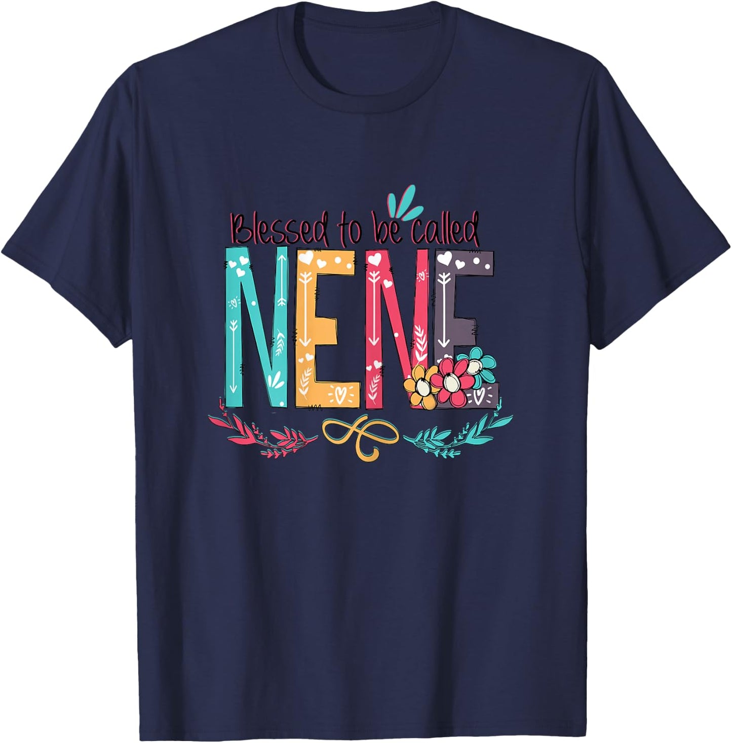 Blessed to be called NeNe Colorful Nene Gifts For Grandma T-Shirt - T-Shirt | Navy