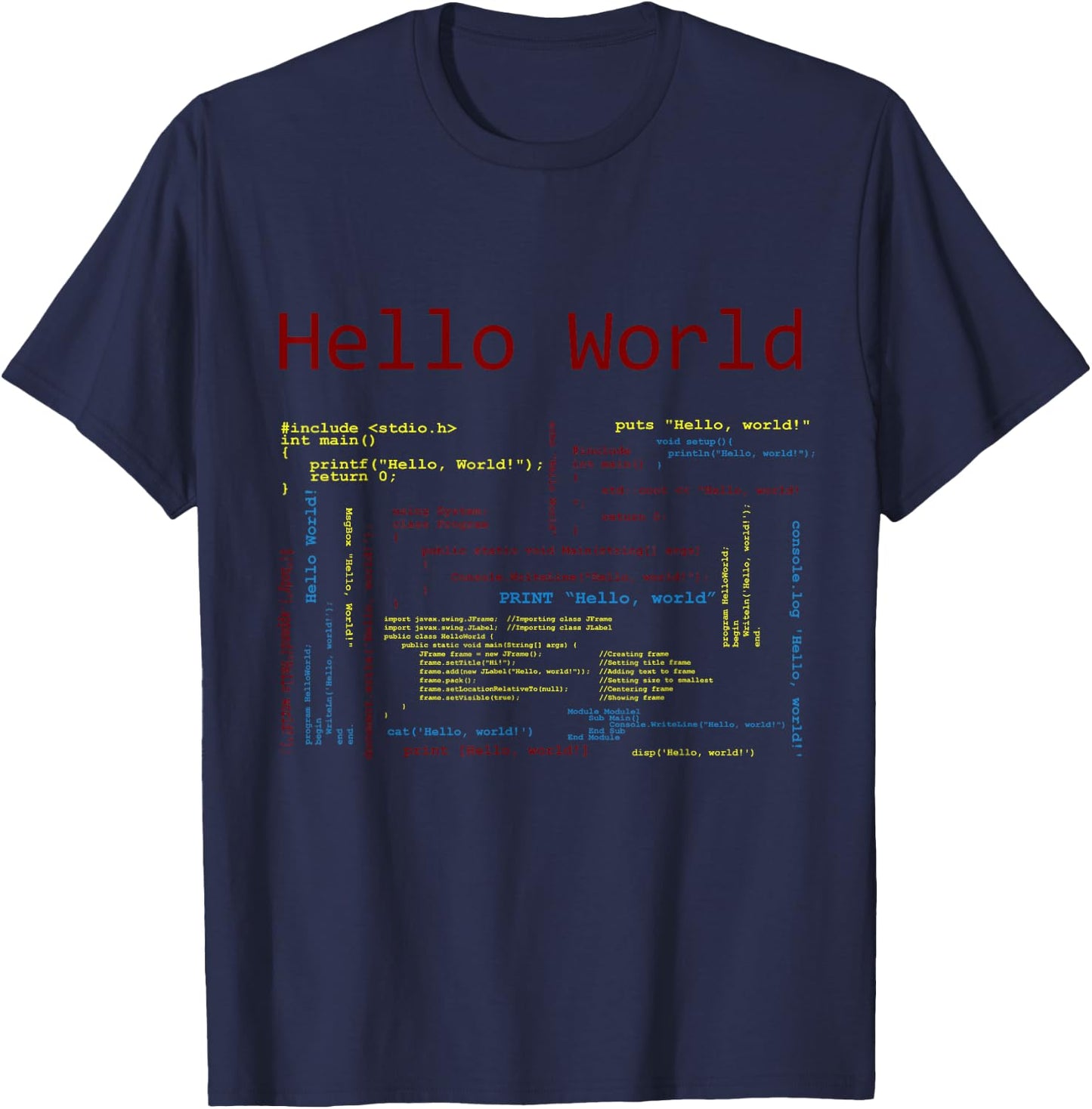 Hello World, Computer Programming Languages Computer Science T-Shirt - T-Shirt | Navy
