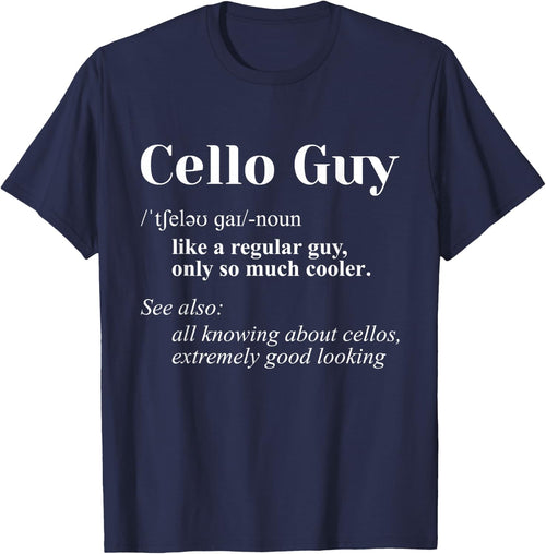 Cello Guy Definition - Cello Player Classical Music Teacher