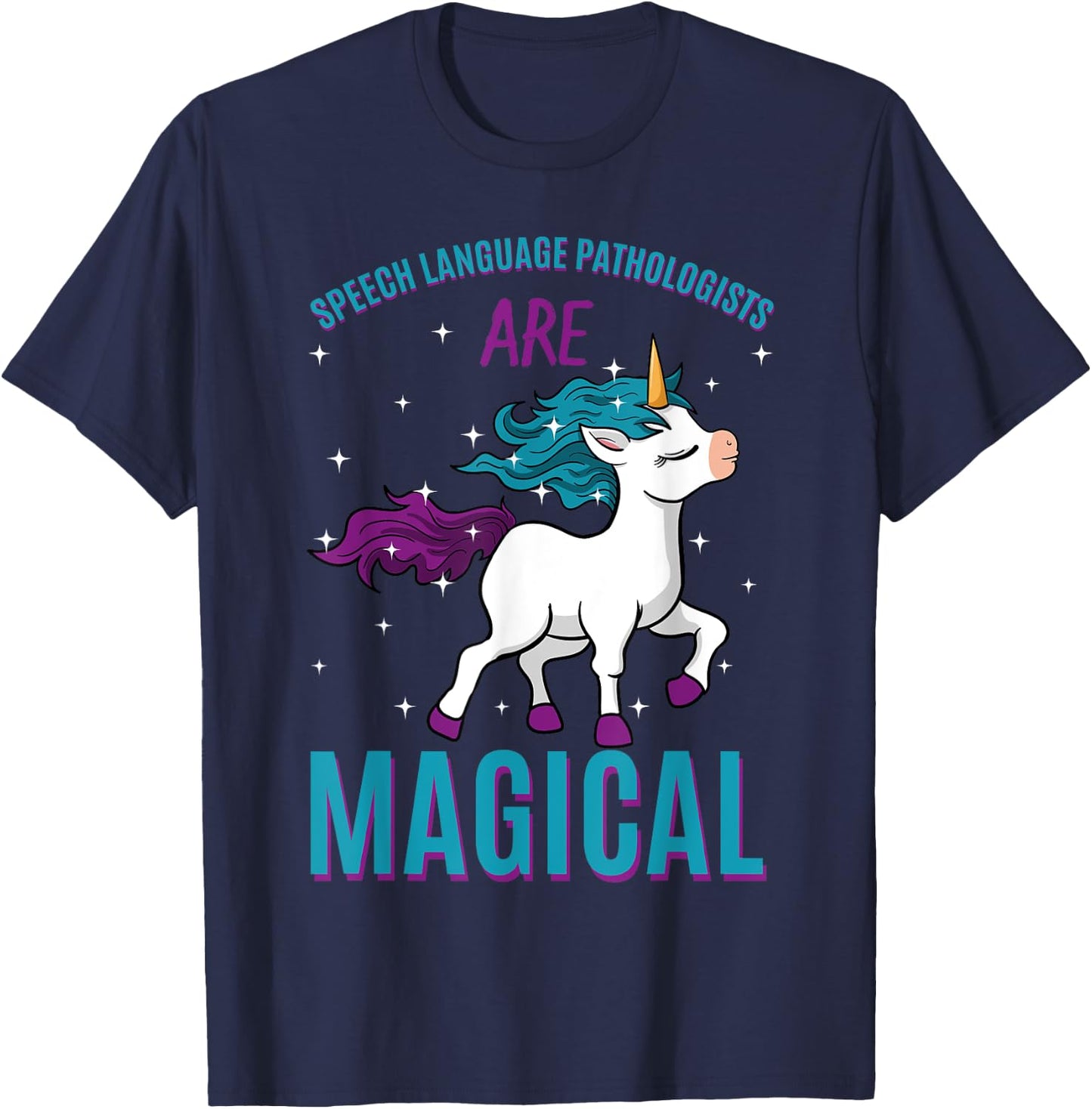 Speech Language Pathologist Are Magical Unicorn SLP Job T-Shirt - T-Shirt | Navy