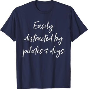 Funny Pilates Sarcastic Dog Lover Men Women T-Shirt - T-Shirt | Navy