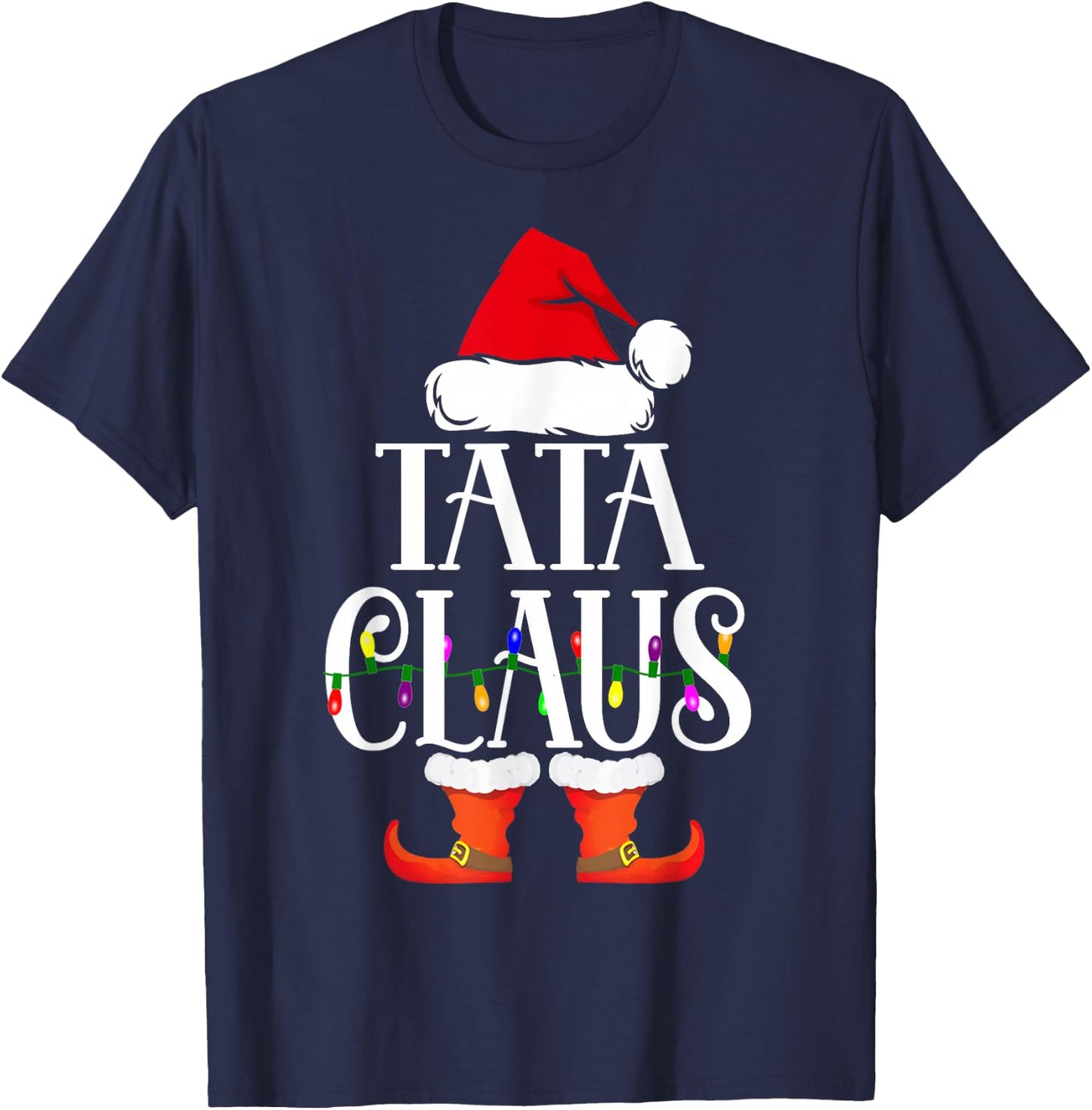 Tata Claus Santa Funny Christmas Family Pajamas Gifts T-Shirt - T-Shirt | Navy
