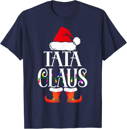 Tata Claus Santa Funny Christmas Family Pajamas Gifts T-Shirt - T-Shirt | Navy