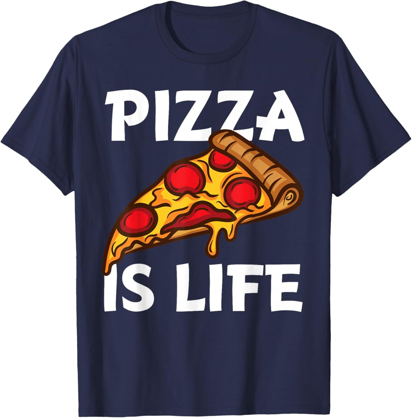 Funny Pizza Gift Pizza Lovers Boys Girls Pizza is Life Small T-Shirt - T-Shirt | Navy
