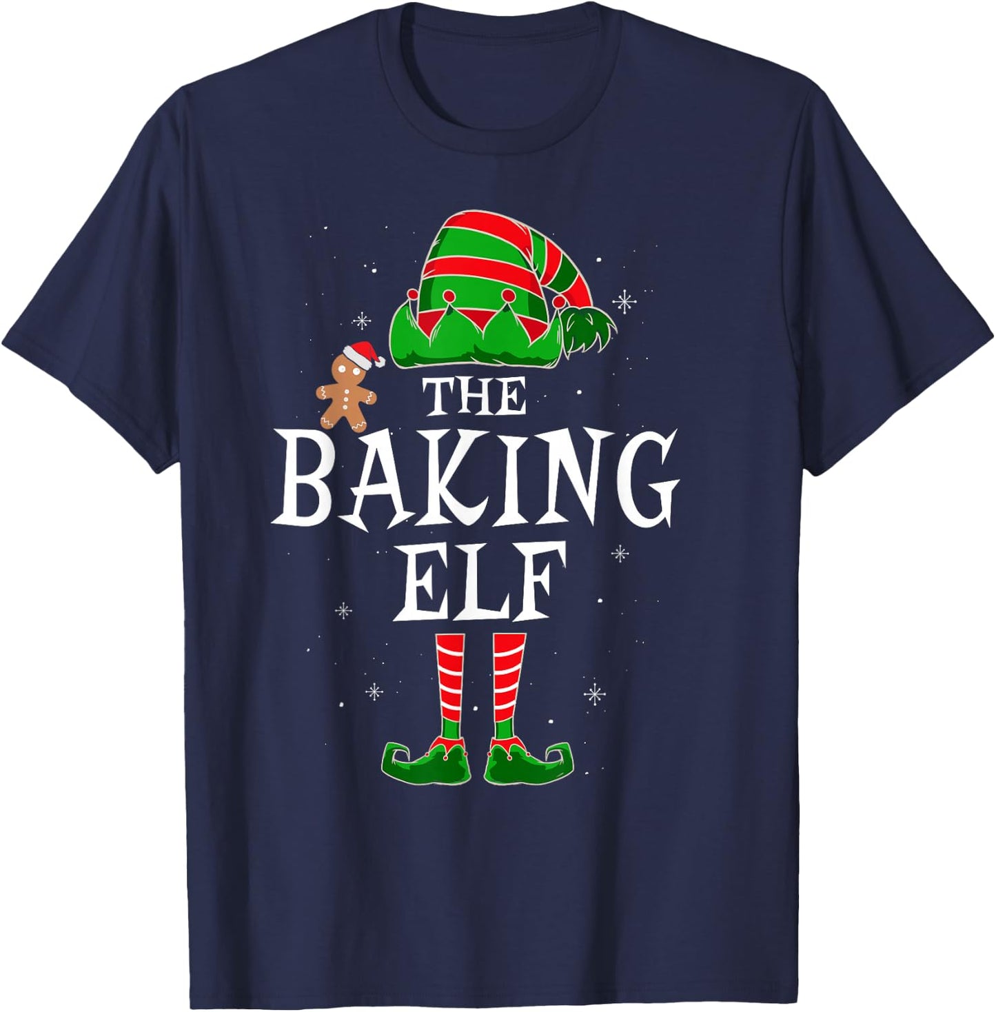 The Baking Elf Group Matching Family Christmas Cookie Funny T-Shirt - T-Shirt | Navy