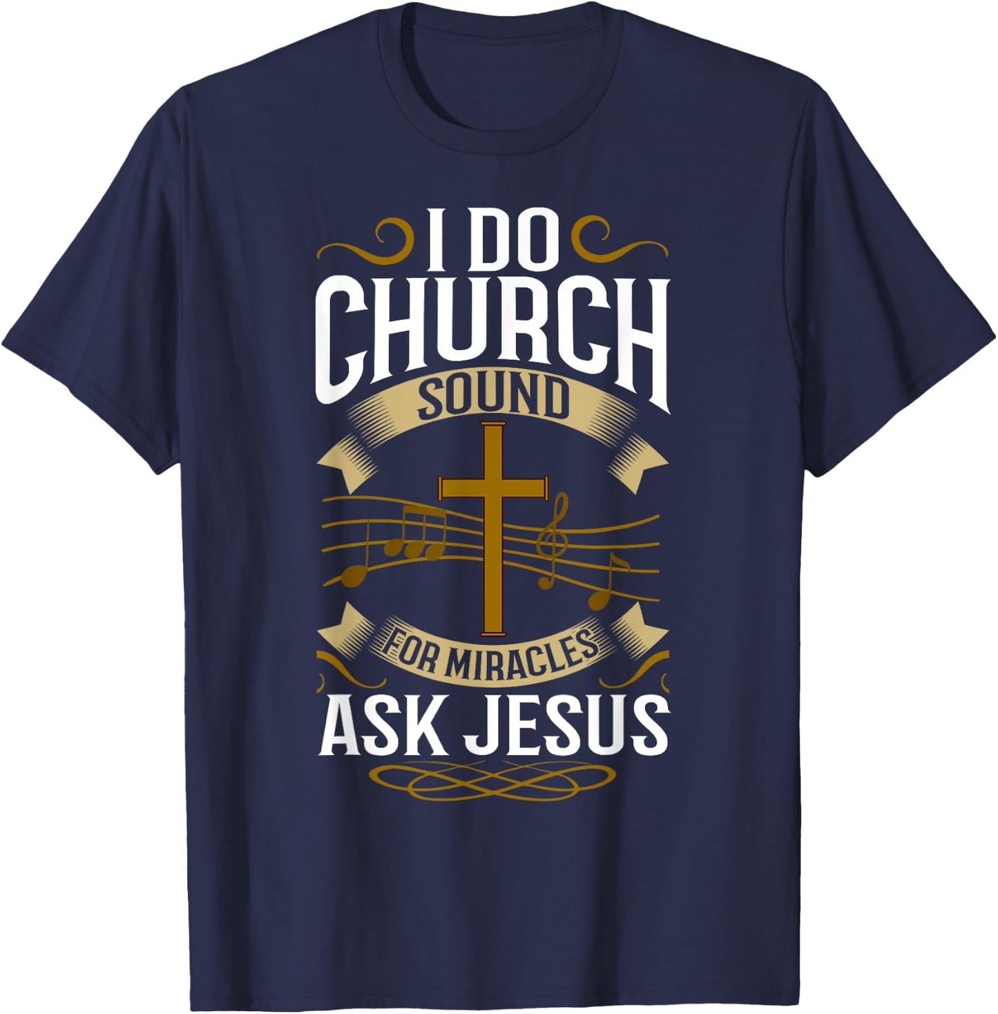 Church Sound Engineer Audio System Music Christian T-Shirt - T-Shirt | Navy