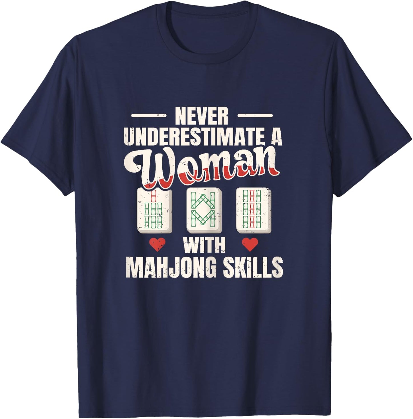 Mahjong Quote for a Mahjong Lady T-Shirt - T-Shirt | Navy