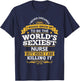 Nurse Idea Funny World's Sexiest Nurses T-Shirt - T-Shirt | Navy