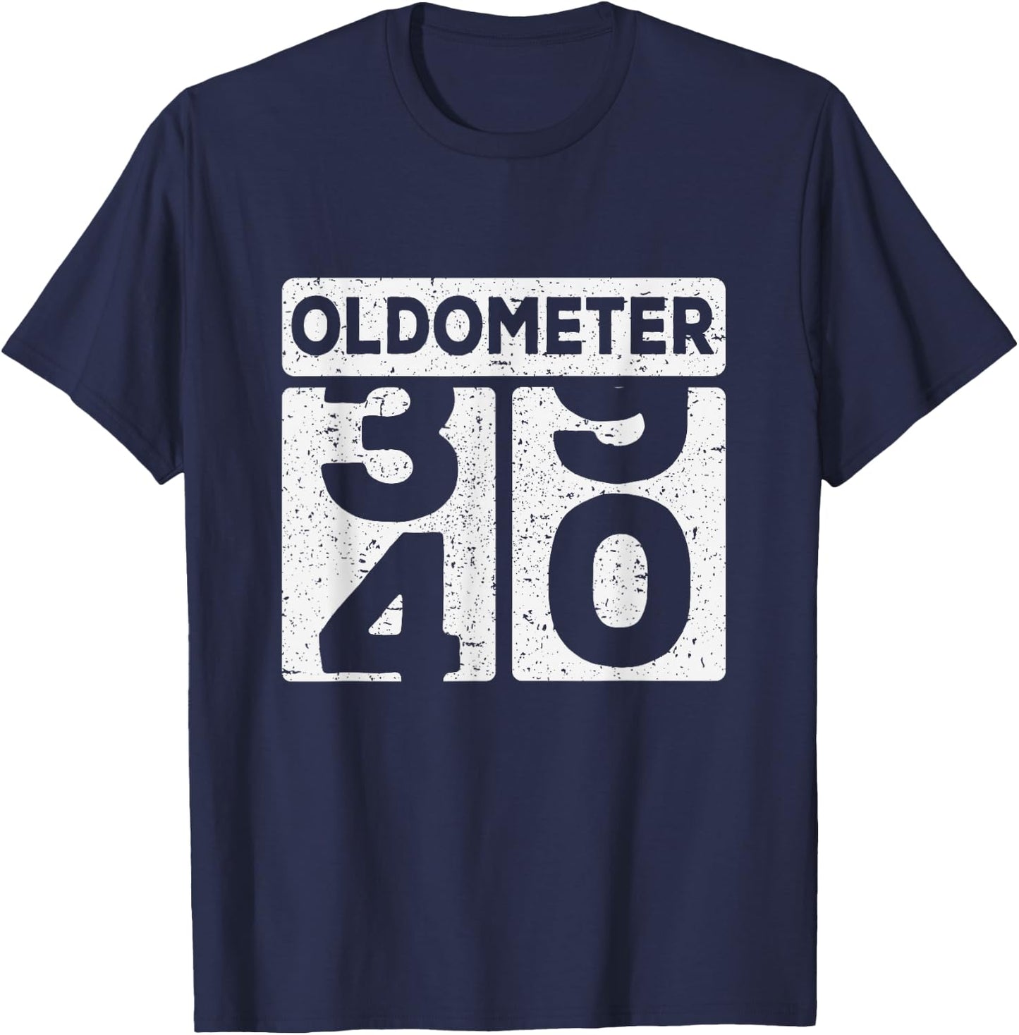 Oldometer 39 40 Funny Happy 40th Birthday Gift Men Women T-Shirt - T-Shirt | Navy
