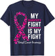 My Daughter's Fight is My Fight Cute Breast cancer awareness T-Shirt - T-Shirt | Navy