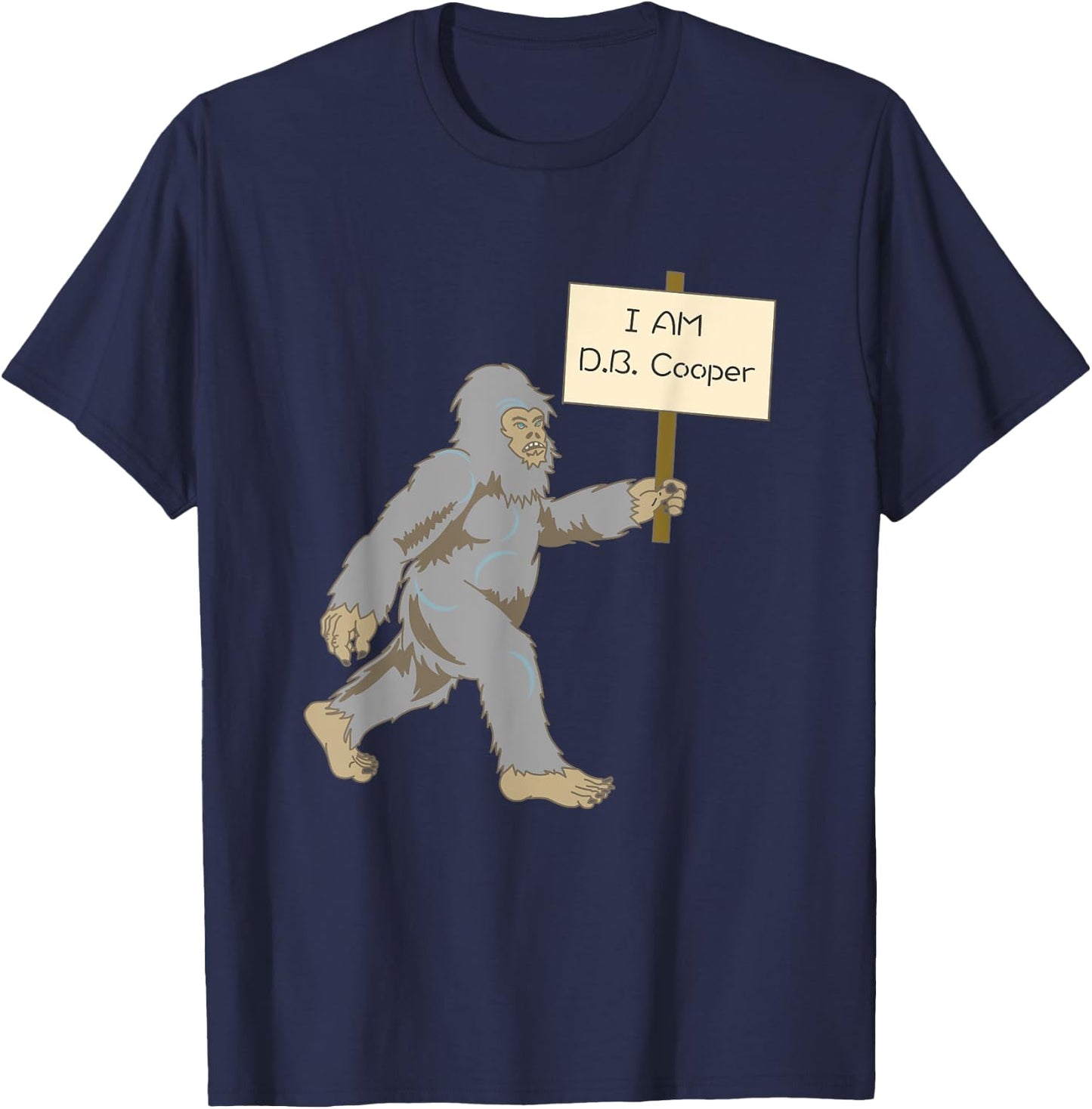 Bigfoot DB Cooper Funny Yeti Sasquatch Squatch T-Shirt - T-Shirt | Navy