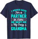 I Asked God For Partner In Crime He Sent Me My Crazy Grandma T-Shirt - T-Shirt | Navy
