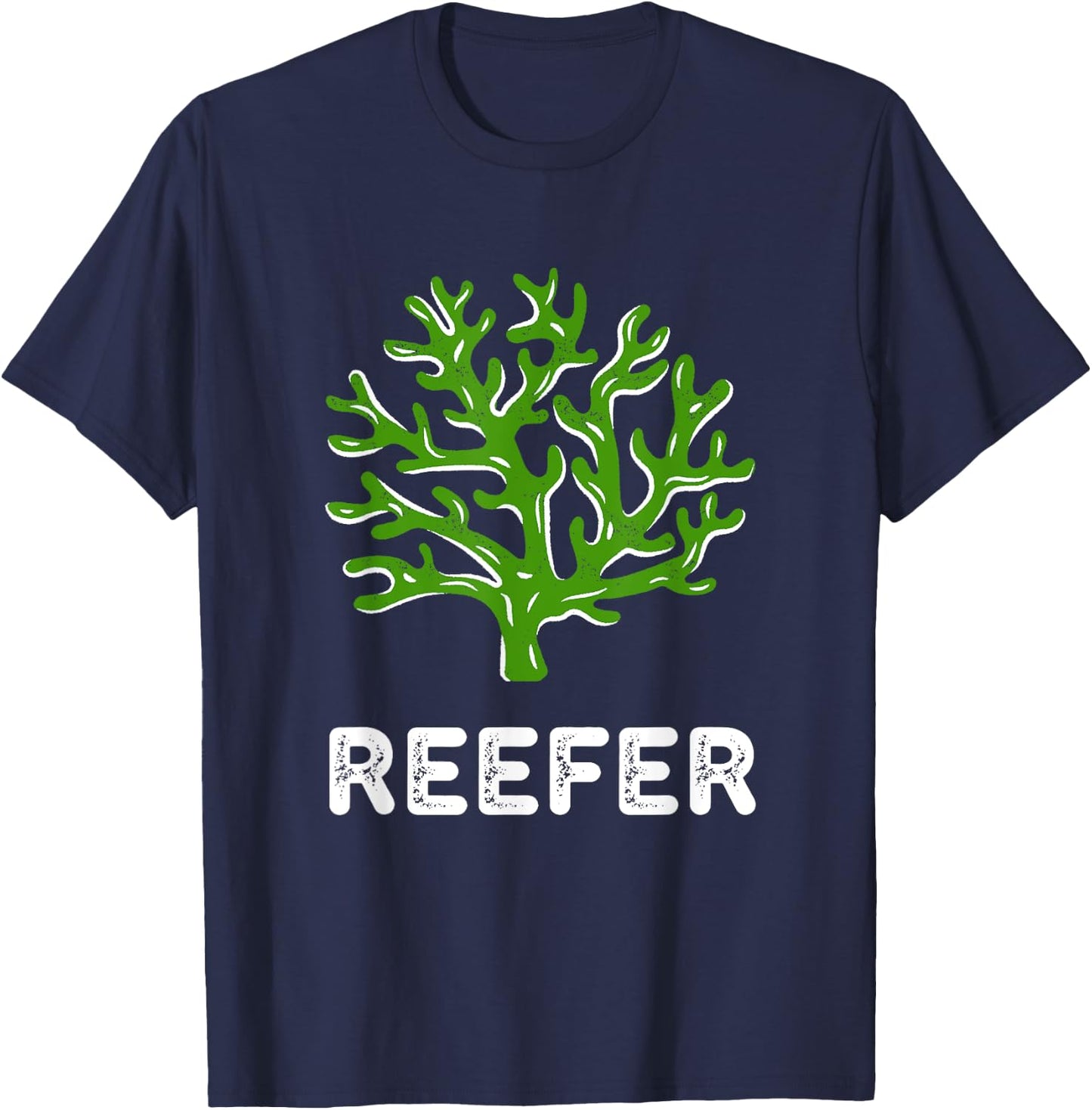 Reefer Funny Coral Reef Frag T-Shirt - T-Shirt | Navy