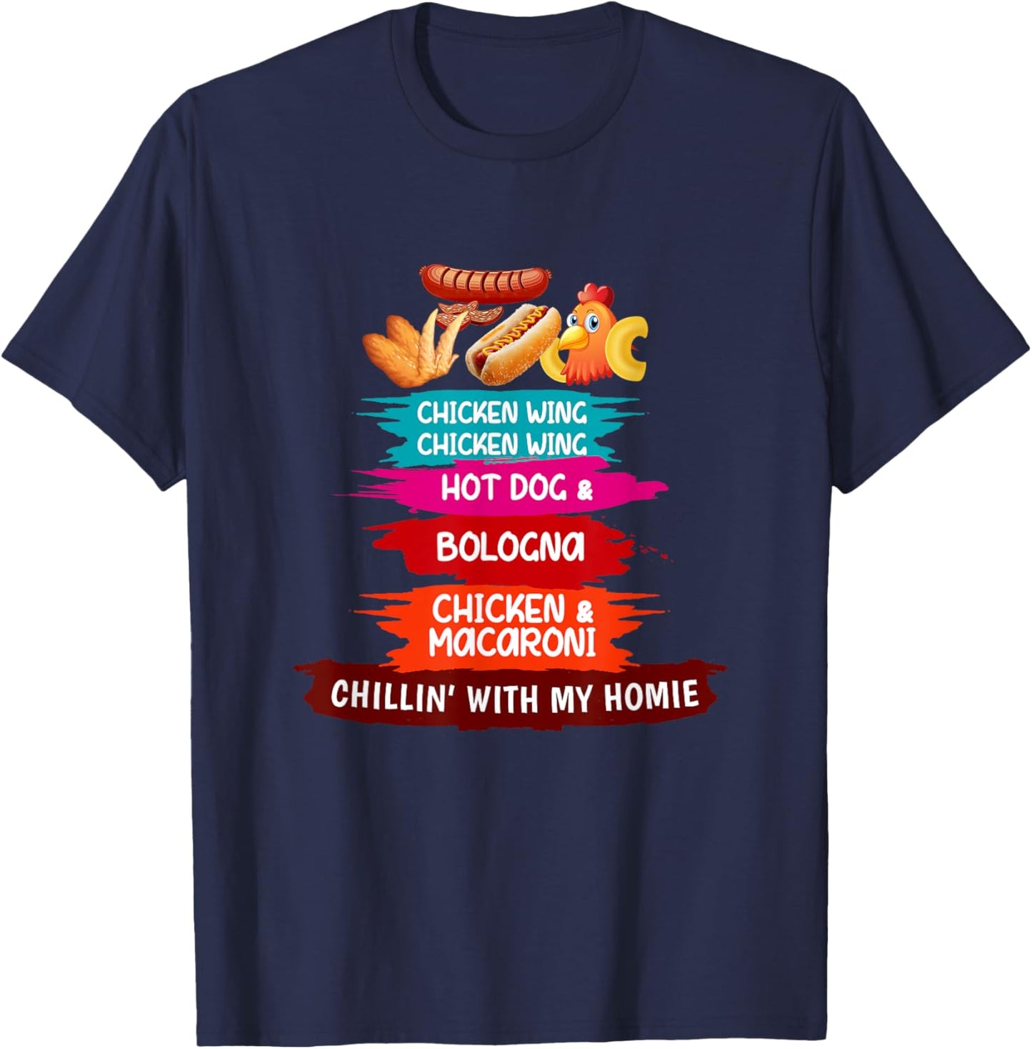 Cooked Chicken Wing Chicken Wing Hot Dog Bologna Macaroni T-Shirt - T-Shirt | Navy