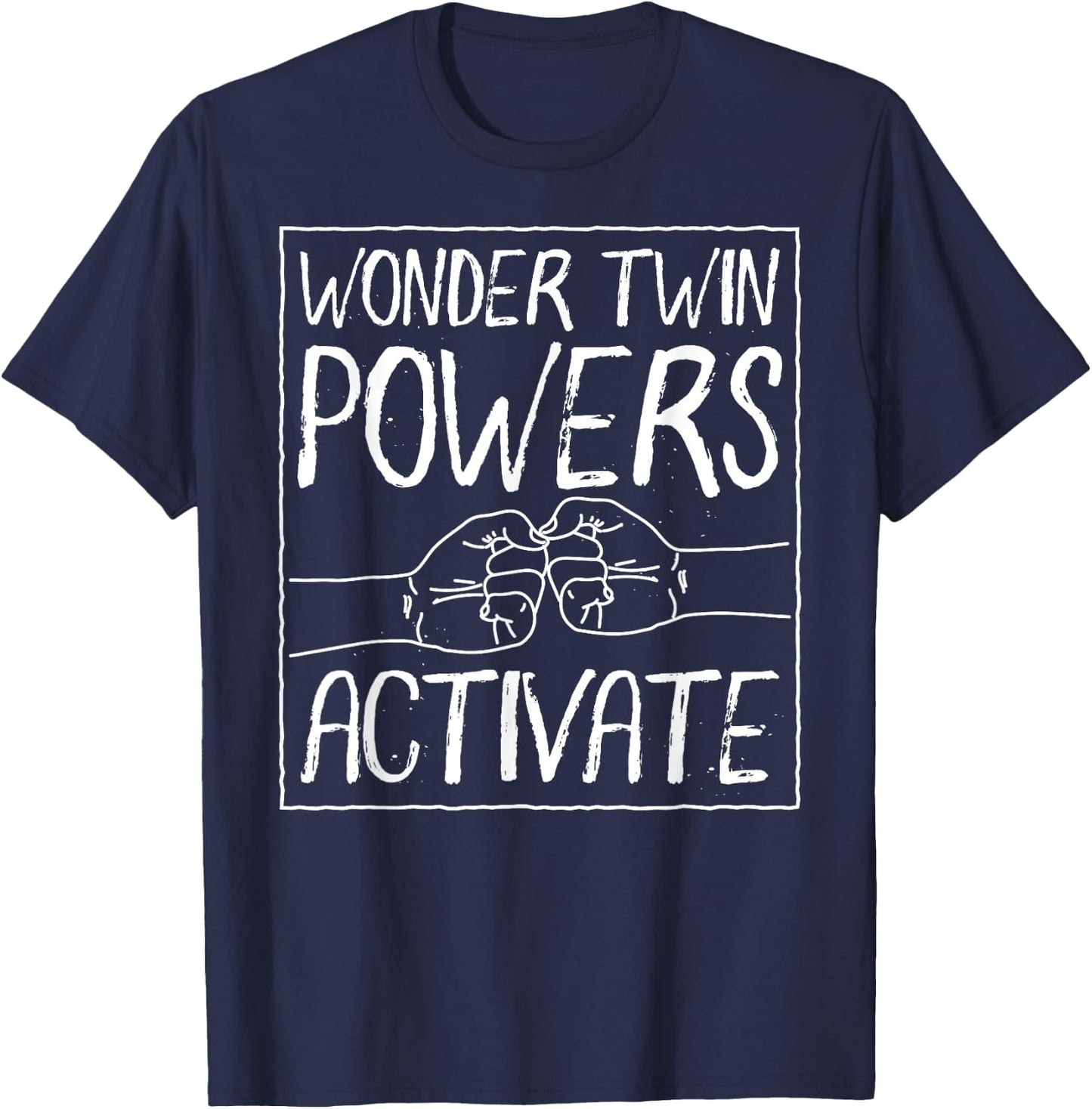 Wonder Twin Power Activated design, Sibling design T-Shirt - T-Shirt | Navy