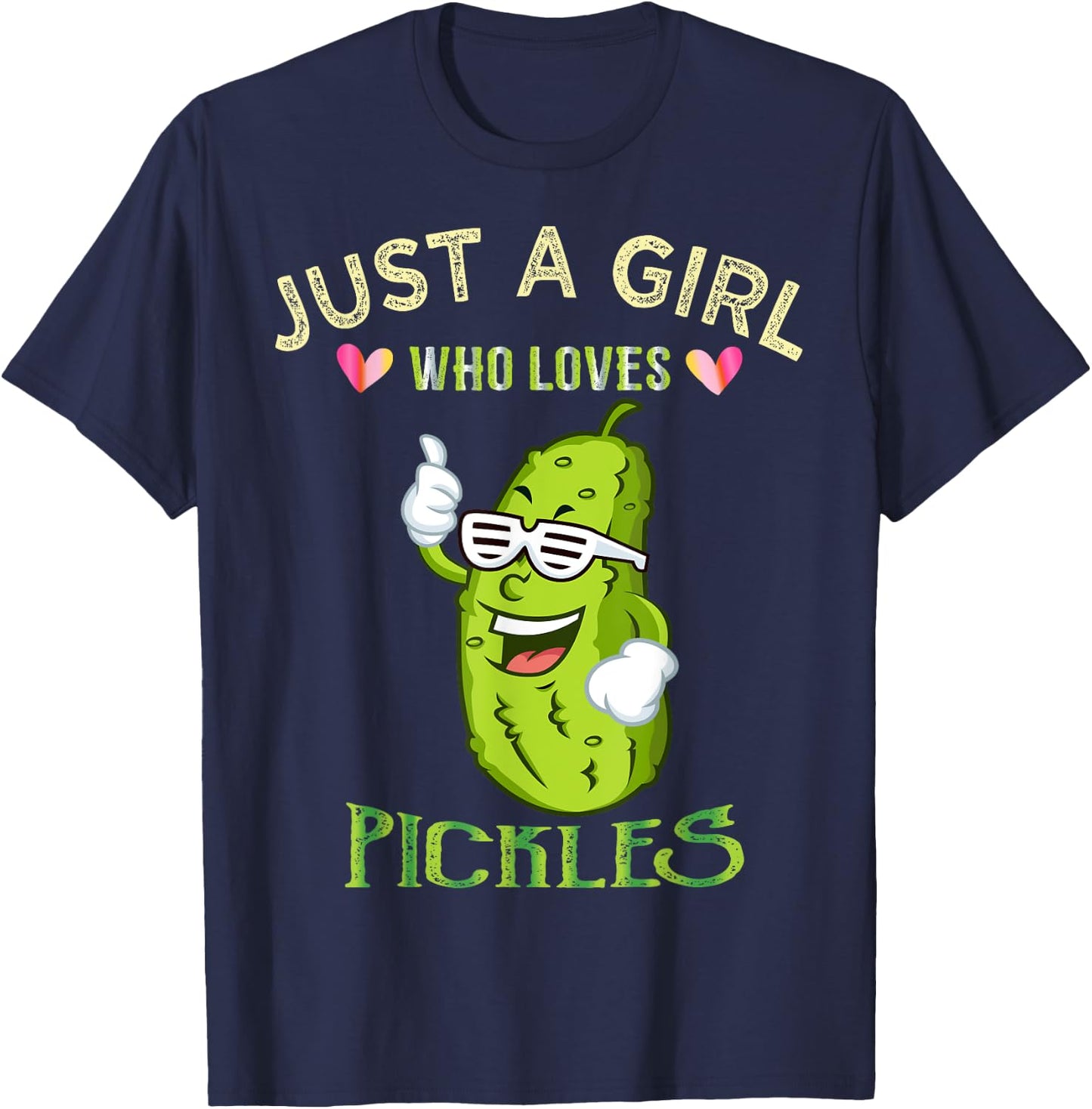 Just A Girl Who Loves Pickles Gift T-Shirt - T-Shirt | Navy