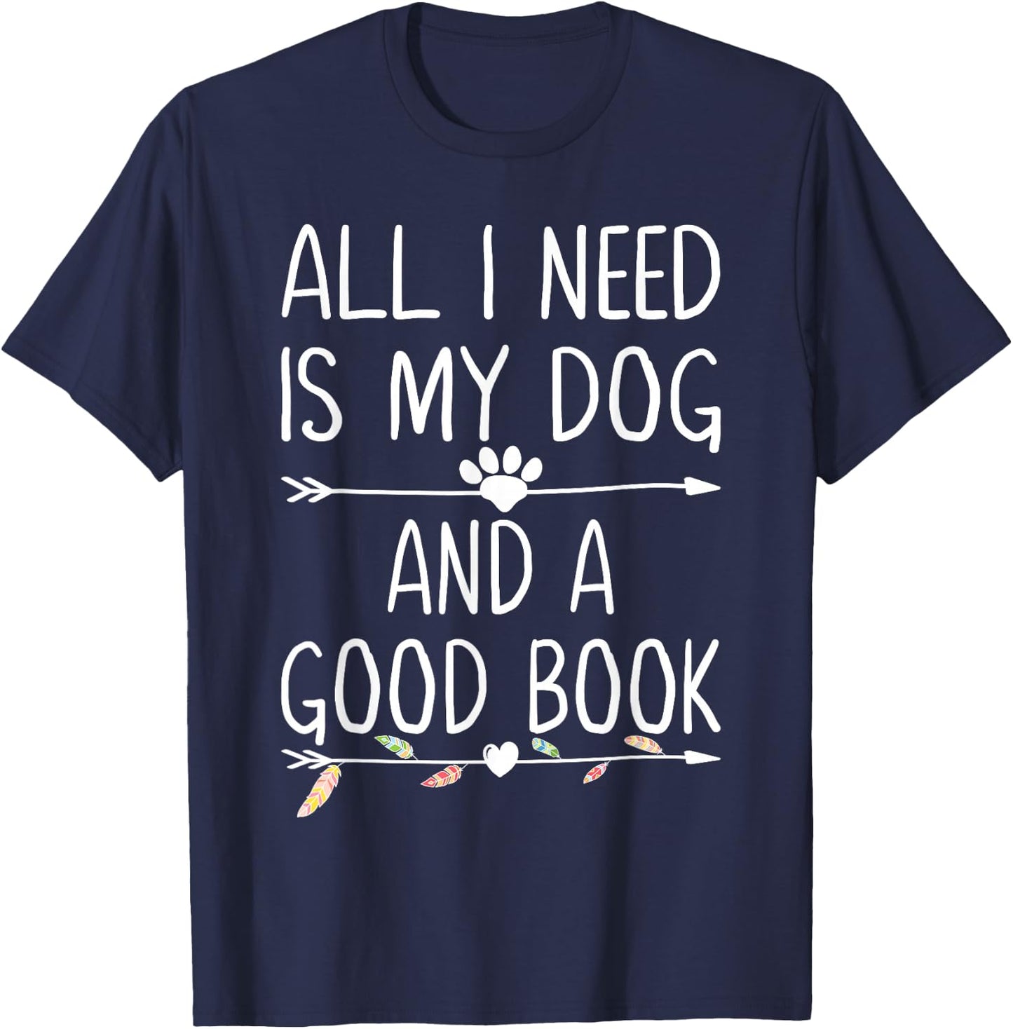 All I Need Is My Dog And A Good Book Kids Girls Dog Owners T-Shirt - T-Shirt | Navy