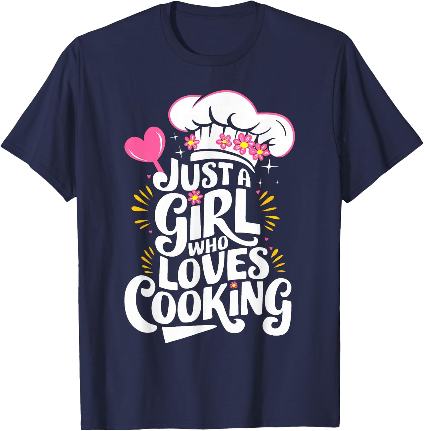 Cooking Just A Girl Who Loves Cooking Cook Kitchen T-Shirt - T-Shirt | Navy