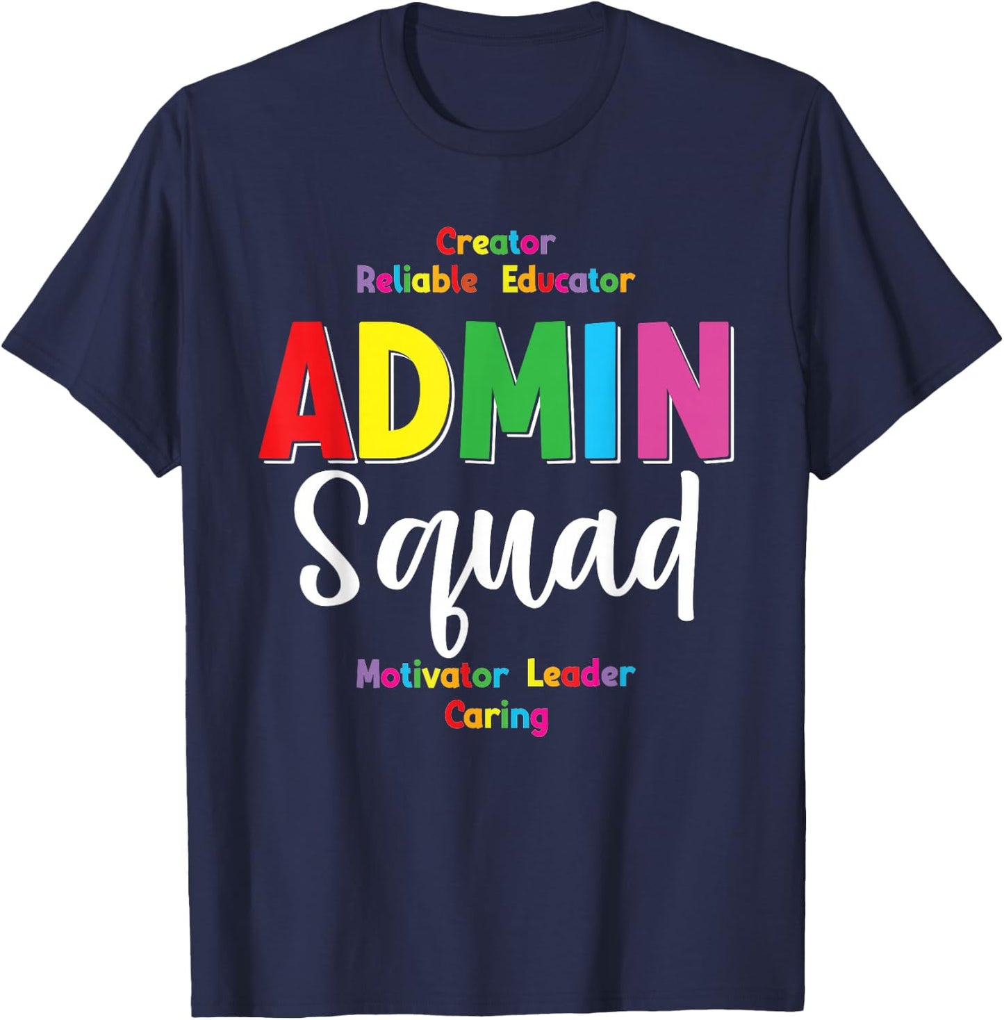 Admin Squad School Admin Assistant Principal Administrator T-Shirt - T-Shirt | Navy