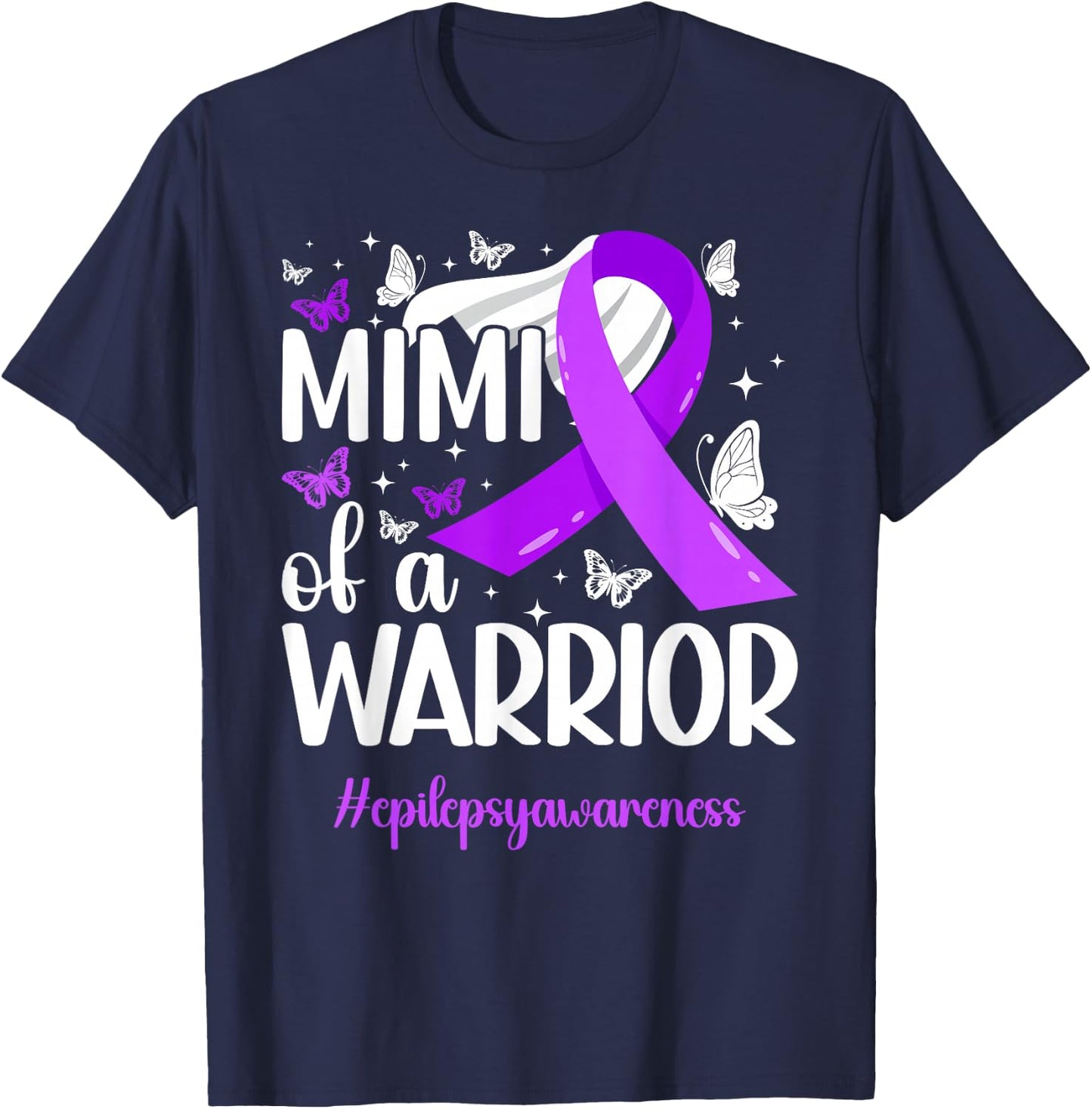 Proud Mimi of an Epilepsy Warrior Mimi Epilepsy Mimi Grandma T-Shirt - T-Shirt | Navy