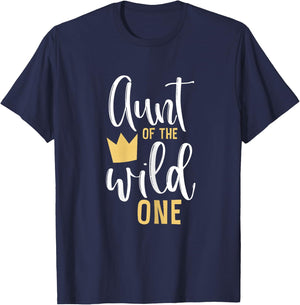 Aunt of the Wild One Shirt 1st Birthday First Cute Thing T-Shirt - T-Shirt | Navy