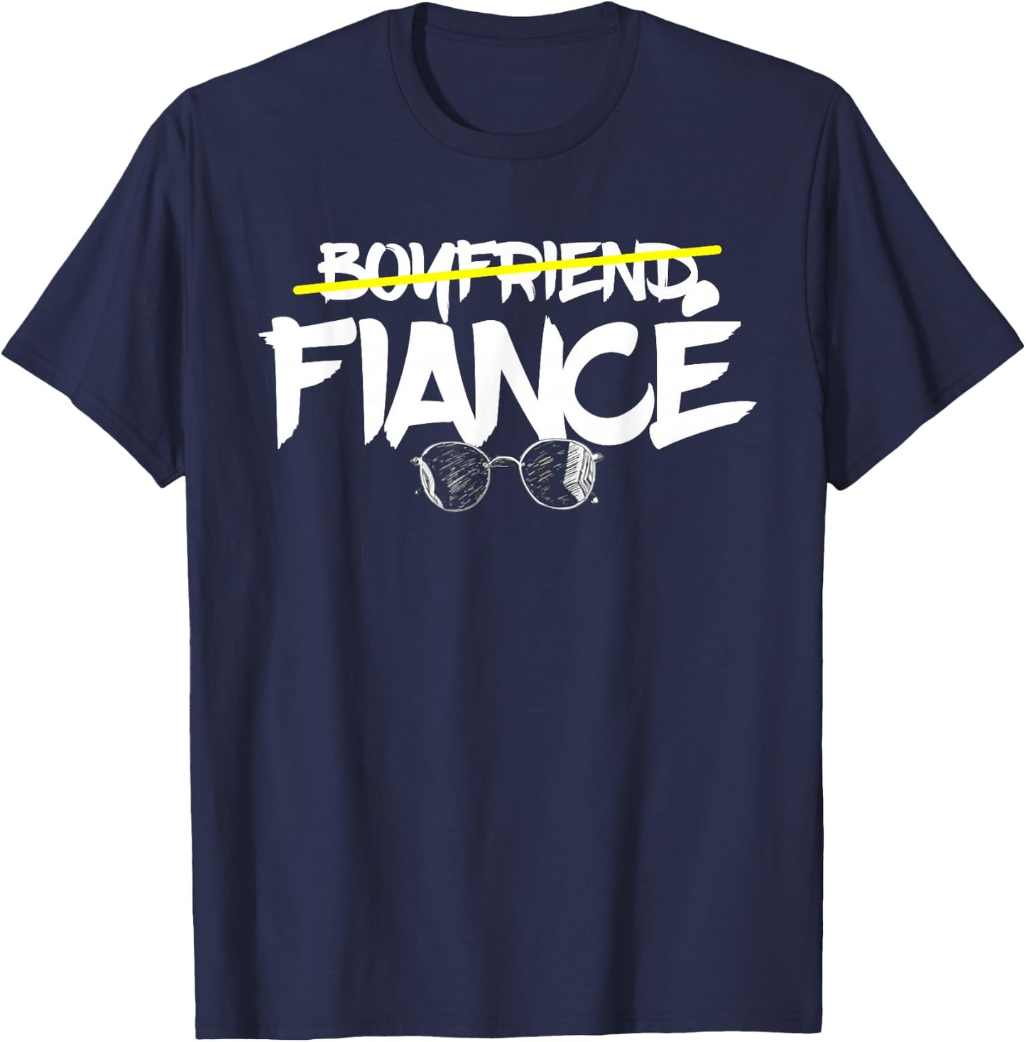 Boyfriend Fiance Newly Engaged Couples Married Engagement T-Shirt - T-Shirt | Navy