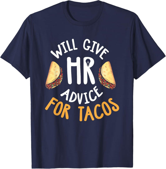 Human Resources Shirt Funny HR Taco Lover HR Gift T-Shirt - T-Shirt | Navy