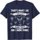 Collect shark teeth and I know things fossil tooth collector T-Shirt - T-Shirt | Navy