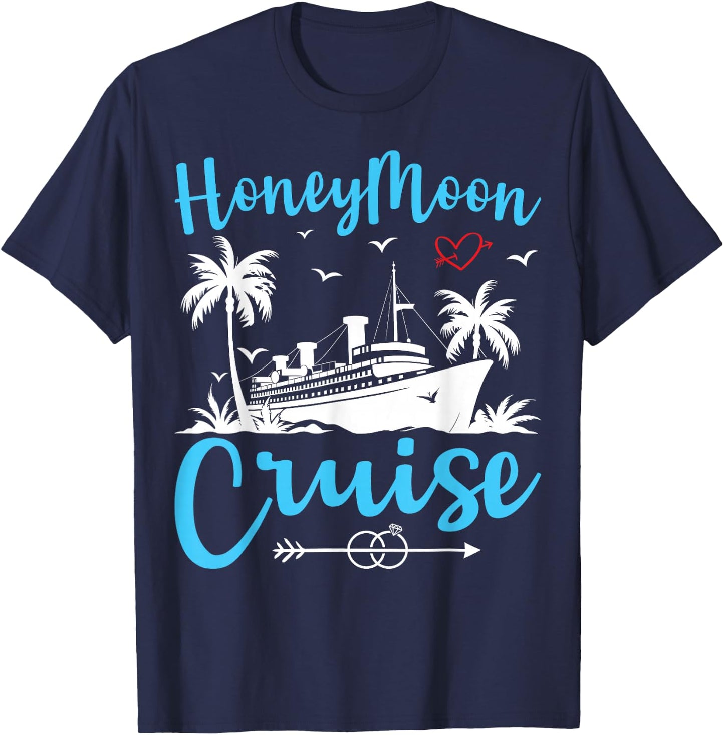 Honeymoon Cruise Shirt Cruising Couple Newlyweds Vacation T-Shirt - T-Shirt | Navy